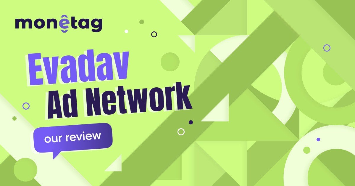 Monetag - Evadav 2026 review of ad network payouts, targeting and monetization potential