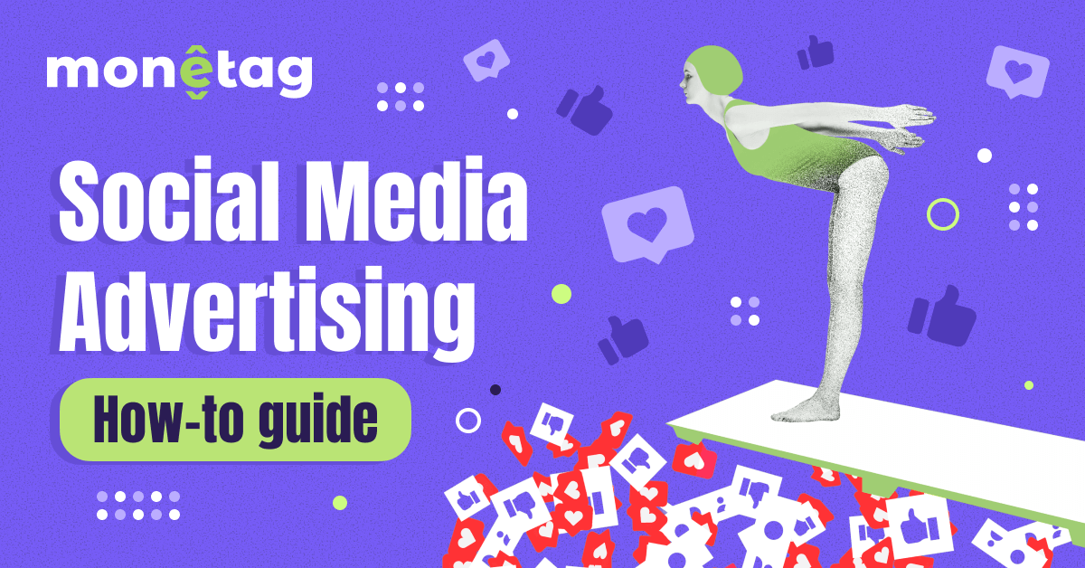 Monetag - social media advertising guide for publishers to boost traffic and revenue