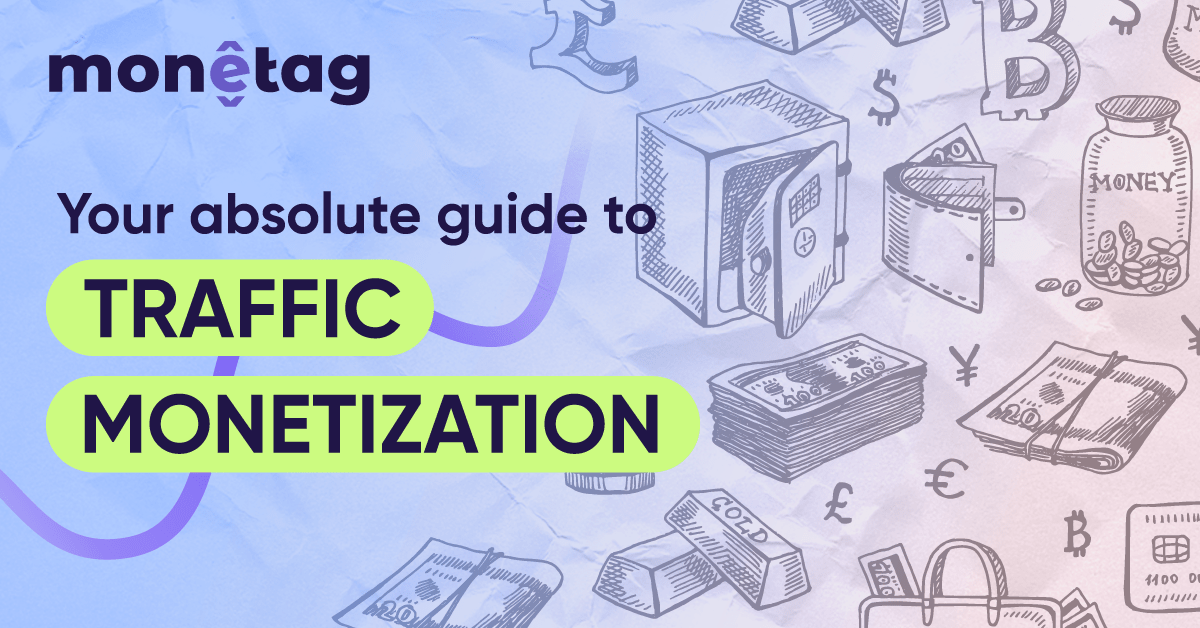 traffic monetization guide