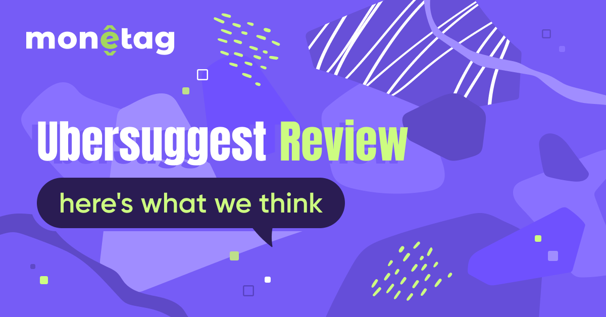 Monetag - Ubersuggest review with SEO tool features for keyword research and competitor analysis